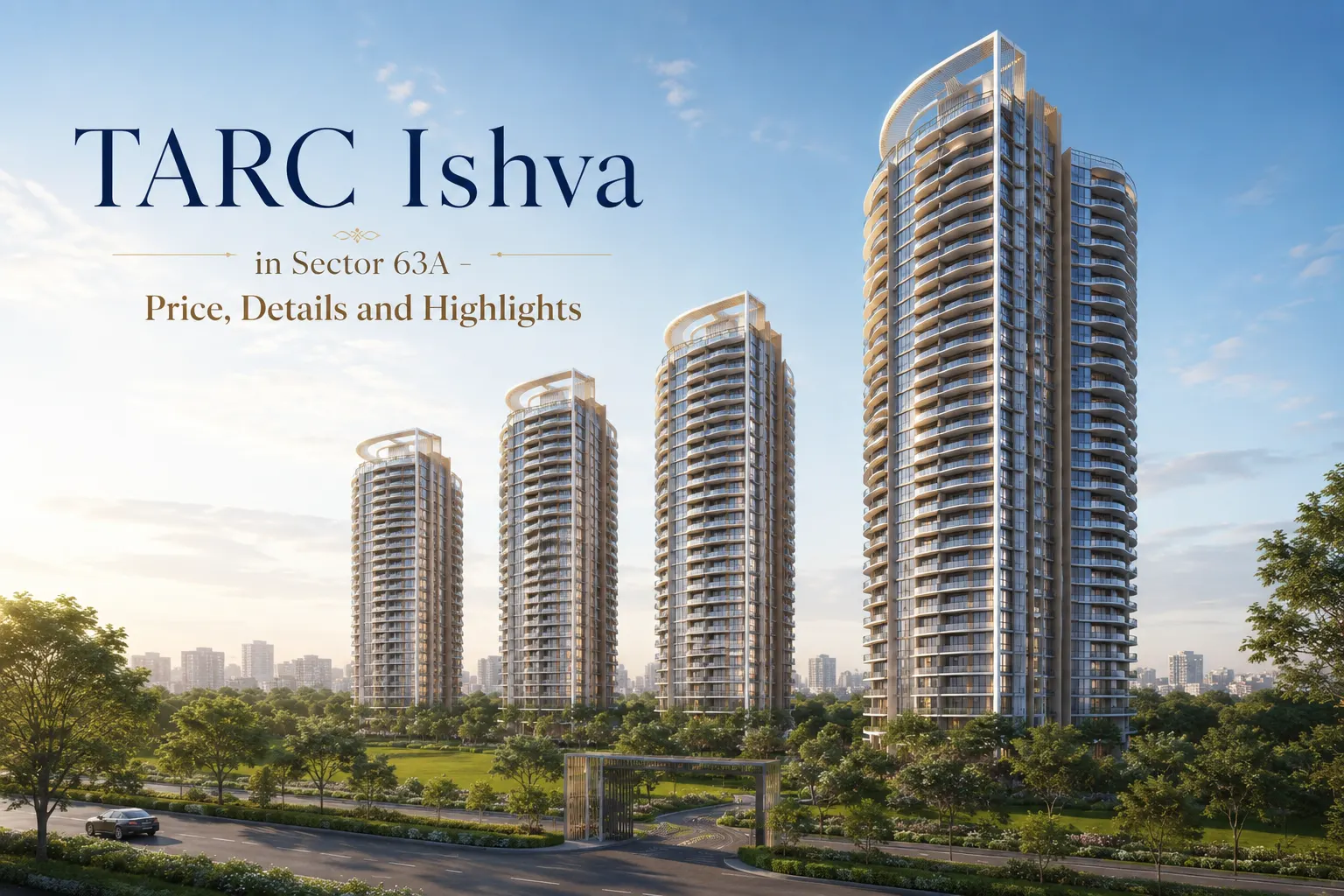 tarc-ishva-sector-63a-gurugram-luxury-apartments-residential-project-overview images